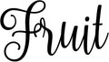 Fruit 3.5w x 2h Label | Kitchen Pantry Organization | Die Cut Vinyl Decal | by MinglewoodTrading