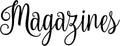 Magazines 7w x 2.5h Label | Home Organization | Die Cut Vinyl Decal | Black by MinglewoodTrading